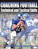 Coaching Football Technical and Tactical Skills (Technical and Tactical Skills Series)