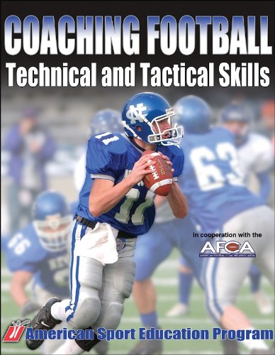 Coaching Football Technical and Tactical Skills (Technical and Tactical Skills Series)