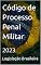 Livro Código de Processo Penal Militar: 2023