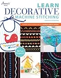 Learn Decorative Machine Stitching by Linda Turner Griepentrog