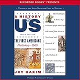The First Americans: Prehistory - 1600, A History of US, Book 1 by 