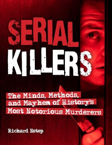Extreme Killing: Understanding Serial and Mass Murder: Fox, James