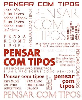 Livro Pensar com tipos: Guia para designers, escritores, editores e estudantes