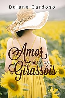 Livro Amor entre os Girassóis