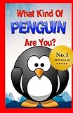 What Kind of Penguin Are You?: (Who do you CHOOSE To Be?)