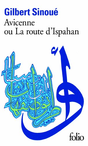 Avicenne Ou La Rout D I (Folio) (English and French Edition)