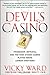 The Devil's Casino: Friendship, Betrayal, and the High Stakes Games Played Inside Lehman Brothers - Book by Vicky Ward