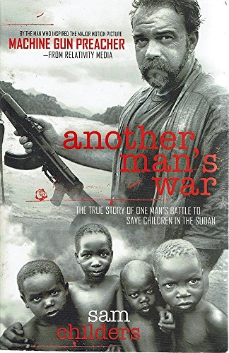 Another Man's War : The True Story of One Man's... B008YF64VM Book Cover