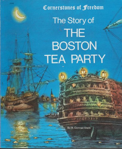 The Story of the Boston Tea Party