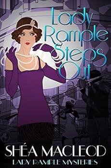 Lady Rample Steps Out (Lady Rample Mysteries Book 1) by [MacLeod, Shéa]