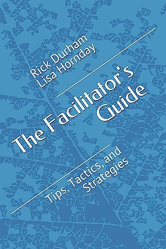 Amazon.com: Advanced Facilitation Strategies: Tools and Techniques