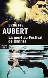 La  mort au festival de Cannes