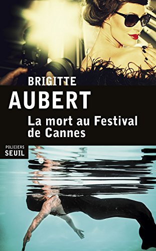 La  mort au festival de Cannes