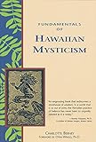 Fundamentals of Hawaiian Mysticism by 