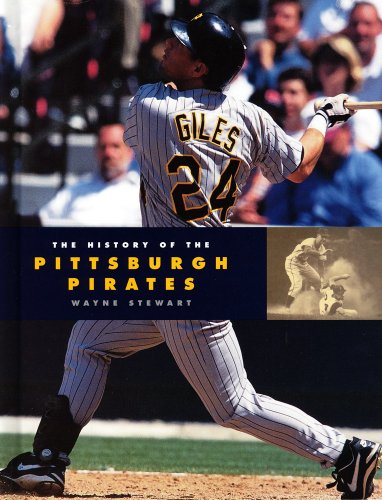 The History of the Pittsburgh Pirates