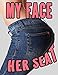 My Face, Her Seat (Femdom Facesitting Collection)