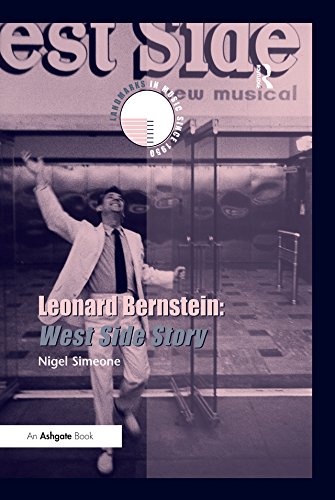 Leonard Bernstein: West Side Story (Landmarks in Music Since 1950)