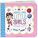 What Are Little Girls Made Of?: Children's Board Book (Little Bird Greetings)