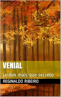 Livro Venial: jardim mais que secreto (terra fantástica de Venial Livro 2)
