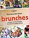 The World's Best Brunches: Where to Find Them and How to Make Them (Lonely Planet) by Lonely Planet Food