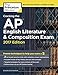 Cracking the AP English Literature & Composition Exam, 2017 Edition: Proven Techniques to Help You Score a 5 (College Test Preparation)