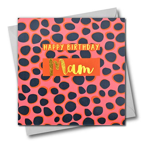 Claire Giles Greeting Cards, Happy Birthday Mam Card, Colourful Dots, Text Foiled in Shiny Gold