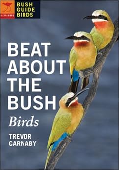 Beat About the Bush: Birds, by Trevor Carnaby