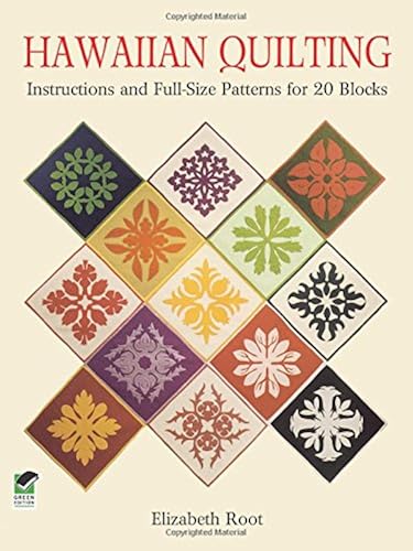Download Hawaiian Quilting: Instructions and Full-Size Patterns for 20 Blocks PDF