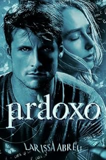 Livro PARADOXO: Um dark romance entre dois ex-professores e uma aluna