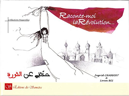 Raconte-moi la révolution