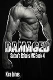 Damaged: Satan's Rebels MC Book 4