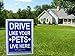 Drive Like Your Pets Live Here Yard Sign/Slow Down Pets at Play Visual Warning 18
