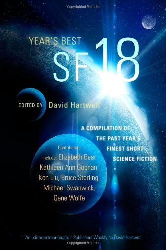 Year's Best SF 18 (Year's Best SF Series)