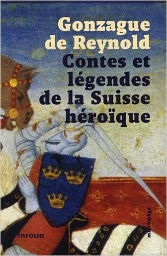Contes Et Legendes De La Suisse Heroique Micromega French Edition Reynold Gonzague De 9782884748520 Amazon Com Books