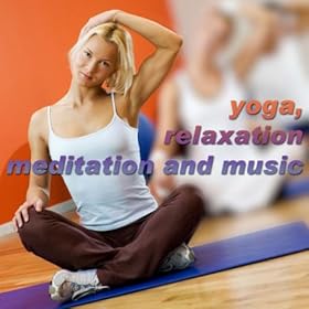 Amazon.com: Yoga Relaxation Meditation and Music: Various ...