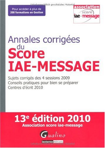 Annales corrigÃ©es du Score IAE-Message (French Edition) by (Paperback)