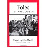 Poles in Wisconsin (People of Wisconsin)