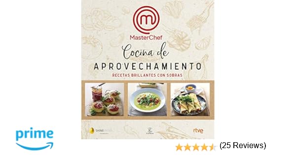 Cocina de aprovechamiento: Recetas brillantes con sobras F ...