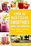 livre de recettes de smoothies sains En