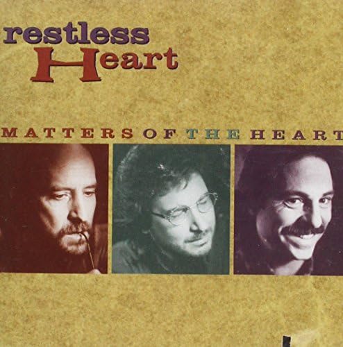 Restless Heart - Playlist: The Very Best Of Restless Heart