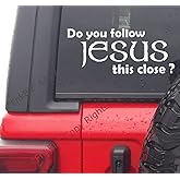 Do You Follow Jesus This Close Tailgating Decal Vinyl Bumper Sticker for Cars Vans Trucks Laptop 7.5 Inches x 3.25 Inches | White |