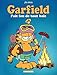 Garfield - tome 16 - Garfield fait feu de tout bois (French Edition) by 