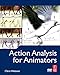 Action Analysis for Animators by Chris Webster