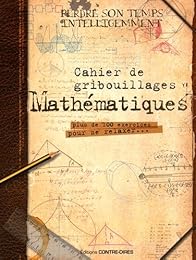 Cahier de gribouillages mathématiques