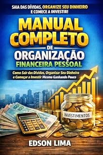 Livro MANUAL COMPLETO DE ORGANIZAÇÃO FINANCEIRA PESSOAL
