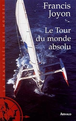 Download Le Tour du monde absolu PDF