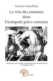 La  voix des animaux dans l'Antiquité gréco-romaine