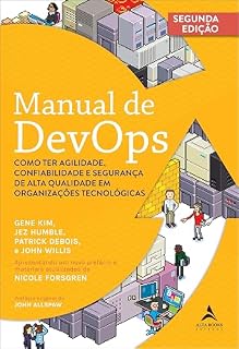 Livro Manual de DevOps: como ter agilidade, confiabilidade e segurança de alta qualidade em organizações tecnológicas