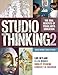 Studio Thinking 2: The Real Benefits of Visual Arts Education, Second Edition