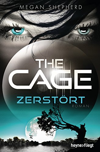 The Cage Zerstort Roman The Cage Serie Band 3 Buch Von Beate Brammertz Pdf Suvawerca